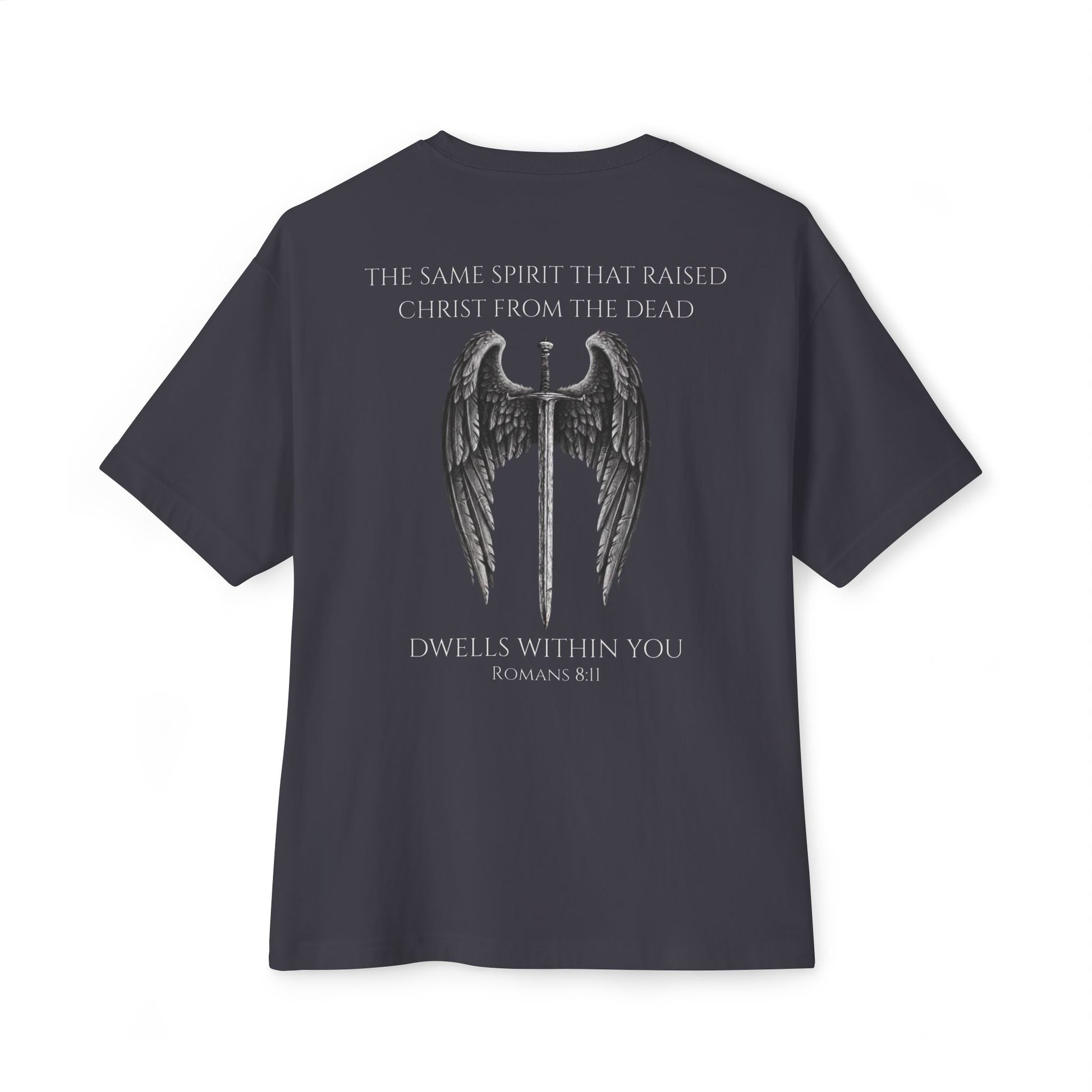 Gray t-shirt featuring a winged sword graphic with the text “The same Spirit that raised Christ from the dead dwells within you – Romans 8:11” printed on the back.
