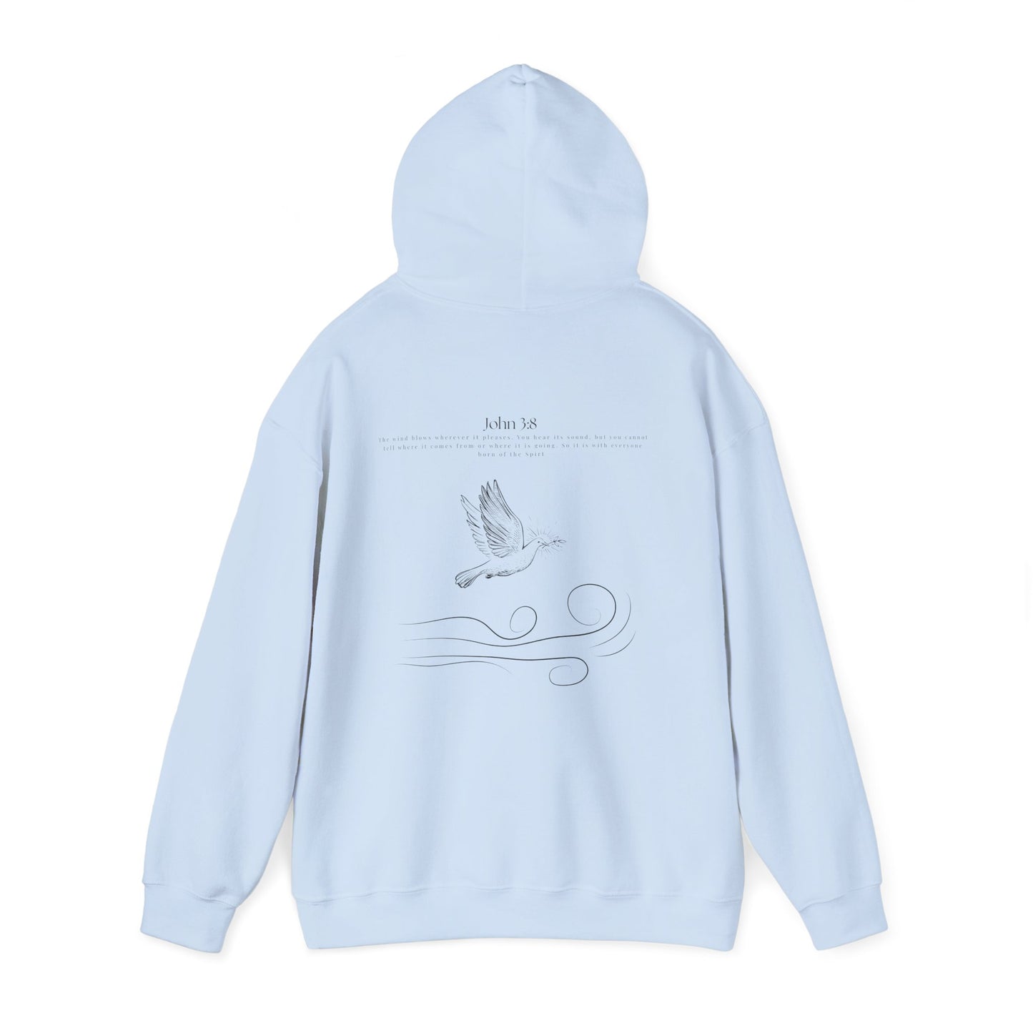 Light blue Christian hoodie with the hood up with John 3:8 Bible verse and dove design symbolizing the Holy Spirit, faith-based Scripture apparel for men and women